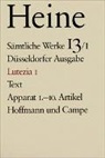 Heinrich Heine, Manfred Windfuhr - Sämtliche Werke - Bd. 13/1: Sämtliche Werke. Historisch-kritische Gesamtausgabe der Werke. Düsseldorfer Ausgabe / Lutezia I