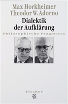 ADORNO, Theodor W Adorno, Theodor W. Adorno, Horkheime, Ma Horkheimer, Max Horkheimer - Dialektik der Aufklärung