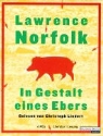 Lawrence Norfolk, Christoph Lindert - In Gestalt eines Ebers, 4 Cassetten