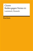Cicero, Marcus T Cicero, Gerhar Krüger, Gerhard Krüger - Reden gegen Verres, Lateinisch-Deutsch. Bd.3