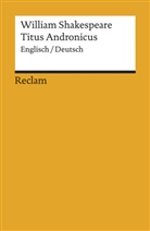 William Shakespeare - Titus Andronicus. Englisch/Deutsch