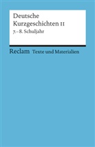 Günter Lange - Deutsche Kurzgeschichten II. 7.-8. Schuljahr (Texte und Materialien für den Unterricht)