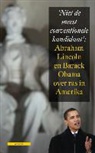 Abraham Lincoln, Barack Obama, Garry Wills - 'Niet de meest conventionele kandidaat' / druk 1