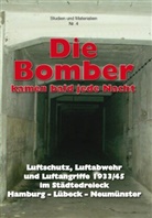 Timo Lumma, Peter Schiller, Klaus Stegemann, Arbeitskreis Geschichte im Amt Trave-Land, Klaus Gröhn, Hans Rahlf... - Die Bomber kamen bald jede Nacht
