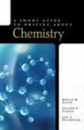 Holly Davis, Holly B. Davis, Jan Pechenik, Jan A. Pechenik, Julian Tyson, Julian F. Tyson - Short Guide to Writing About Chemistry, A