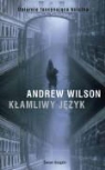 Andrew Wilson - Klamliwy jezyk