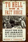 Mark L. Gardner, Mark Lee Gardner - To Hell on a Fast Horse
