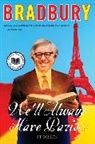 Ray Bradbury - We'll Always Have Paris