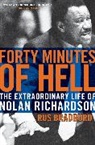Rus Bradburd - Forty Minutes of Hell