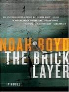 Noah Boyd - The Bricklayer