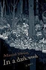 Marcel Moring - In a Dark Wood