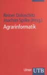 Reiner Doluschitz, Joachim Spilke - Agrarinformatik