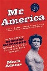 Mark Adams - Mr. America