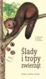Gerd Ohnesorge, Bernd Scheiba, Karl Uhlenhaut - Slady i tropy zwierzat