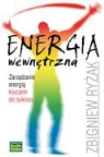 Zbigniew Ryzak, Ryzak Zbigniew - Energia wewnetrzna