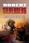 Robert Silverberg - Zamek Lorda Valentine'a Tom 1
