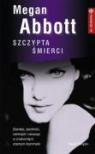 Megan Abbott - Szczypta smierci