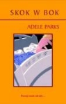 Adele Parks - Skok w bok