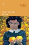 Zaimoglu Feridun, Feridun Zaimoglu - Leyla