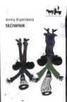 Jenny Erpenbeck, Erpenbeck Jenny - Slownik