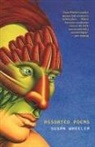 Susan Wheeler - Assorted Poems