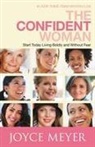 Joyce Meyer - The Confident Woman