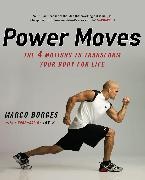 Marco Borges, Marco/ Jay-Z (FRW) Borges, Borges Marco, Jay-Z - Power Moves The Four Motions to Transform Your Body for Life
