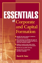 Fater, David H Fater, David H. Fater, Dh Fater, Fater David H. - Essentials of Corporate and Capital Formation
