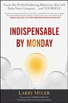 Larry Myler, Myler Larry - Indispensable By Monday