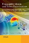 Shun-Ichi Amari, Amari Shun-ichi, Cichocki, a Cichocki, Andrzej Cichocki, Andrzej (Riken Brain Science Institute) Cichocki... - Nonnegative Matrix and Tensor Factorizations