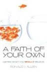 Ronald J. Allen - A Faith of Your Own