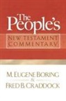 M. Eugene Boring, M. eugene/ Craddock Boring, Fred B. Craddock - The People's New Testament Commentary