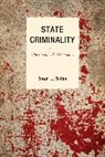 Dawn Rothe, Dawn L. Rothe - State Criminality