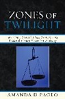 Amanda DiPaolo - Zones of Twilight