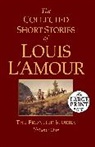 Louis Amour, L&amp;apos, Louis L'Amour - Collected Short Stories of Louis L'amour