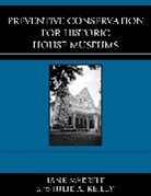Jane Merritt, Jane Reilly Merritt, Jane/ Reilly Merritt, Julie A. Reilly, Reilly Julie A. - Preventive Conservation for Historic House Museums
