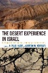 A. Paul (EDT)/ Kressel Hare, A Paul Hare, A. Paul Hare, Hare A. Paul, Gideon M Kressel, Gideon M. Kressel... - The Desert Experience in Israel