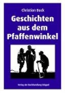 Christian Buck - Geschichten aus dem Pfaffenwinkel