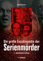 Jaques Buval, Heinrich Dassel, Michael Newton - Die große Enzyklopädie der Serienmörder