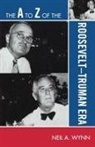 Neil A. Wynn - The A to Z of the Roosevelt-Truman Era