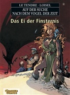 Le Tendr, Serge Le Tendre, Serge LeTendre, Loisel, Regis Loisel, Régis Loisel... - Auf der Suche nach dem Vogel der Zeit - Bd.4: EI DER FINSTERNIS B.4 SC