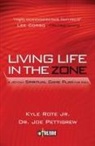 Joe Pettigrew, Kyle Rote, Kyle Pettigrew Rote - Living Life in the Zone