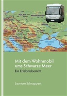Leonore Schnappert - Mit dem Wohnmobil ums Schwarze Meer