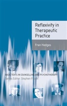 Fran Hedges - Reflexivity in Therapeutic Practice