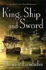 Dewey Lambdin - King, Ship, and Sword