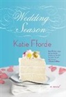 Katie Fforde - Wedding Season