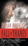 Brian Ruckley - Fall of Thanes