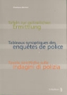 Gianfranco Albertini, Albertini Gianfranco - Tafeln zur polizeilichen Ermittlung / Tableaux synoptiques des enquêtes de police / Tavole sinottiche sulle indagini di polizia