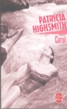 Emmanuèle de Lesseps, P. Highsmith, Patricia Highsmith, Patricia (1921-1995) Highsmith, Highsmith-p, Patricia Highsmith - Carol : les eaux dérobées