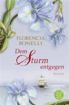 Florencia Bonelli - Dem Sturm entgegen